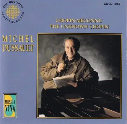 Chopin / Michel Dussault - Chopin Méconnu - The Unknown Chopin