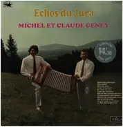 Michel et Claude Geney - Echos du Jura