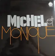 Michel Et Monique - Michel Et Monique