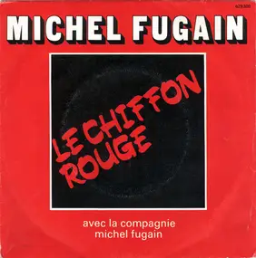 Michel Fugain - Le Chiffon Rouge