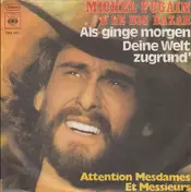 Michel Fugain et le big bazar - Als Ginge Morgen Deine Welt Zugrund'