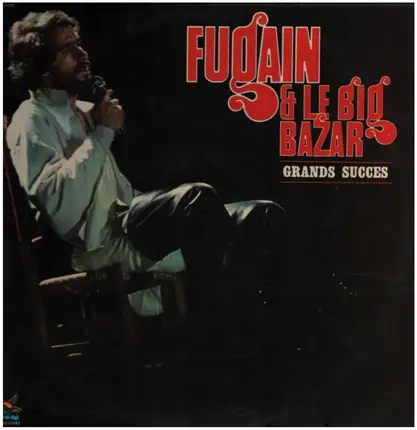 Michel Fugain Et Le Big Bazar - Grands Succes