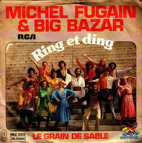 Michel Fugain et le big bazar - Ring Et Ding