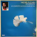 LP - Michel Fugain Et Sa Compagnie - Un Jour D'été Dans Un Havre De Paix