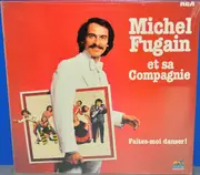 LP - Michel Fugain Et Sa Compagnie - Faites-Moi Danser!