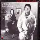 7inch Vinyl Single - Michel Fugain - La Fille De Rockefeller