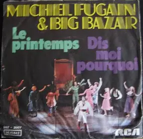 Michel Fugain - Le Printemps / Dis-Moi Pourquoi