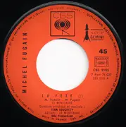 7inch Vinyl Single - Michel Fugain & Le Big Bazar - La Fête / Tout Va Changer