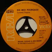 7inch Vinyl Single - Michel Fugain & Le Big Bazar - Le Printemps / Dis-Moi Pourquoi