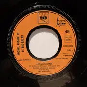7inch Vinyl Single - Michel Fugain & Le Big Bazar - Les Acadiens