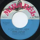 7inch Vinyl Single - Michel Louvain - Il Faut Chanter L'Amour