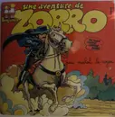 7inch Vinyl Single - Michel Le Royer - Une Aventure De Zorro - Orange