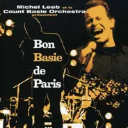 Michel Leeb , Count Basie Orchestra - Bon Basie De Paris