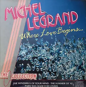 Michel Legrand - Where Love Begins...