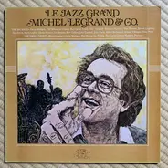 Michel Legrand & Co. - Le Jazz Grand