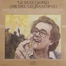 LP - Michel Legrand & Co. - Le Jazz Grand - Gatefold