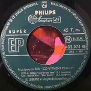 7inch Vinyl Single - Michel Legrand Et Sa Grande Formation - Musique Du Film Continent Perdu