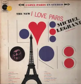 Michel Legrand - The New I Love Paris