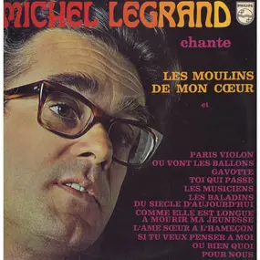 Michel Legrand - Michel Legrand Chante