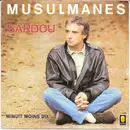 7inch Vinyl Single - Michel Sardou - Musulmanes - Paper Labels