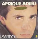 7inch Vinyl Single - Michel Sardou - Afrique Adieu - Silver Injection Labels