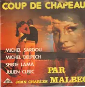 LP - Michel Sardou, Serge Lama, Michel Delpech a.o. - Coup De Chapeau À