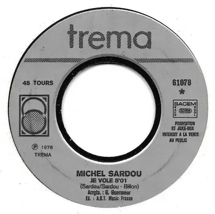Michel Sardou - Je Vole / 8 Jours A El Paso