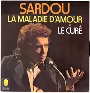 Michel Sardou - La Maladie D'Amour