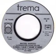7inch Vinyl Single - Michel Sardou - La Géneration Loving You / Victoria