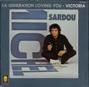 7inch Vinyl Single - Michel Sardou - La Géneration Loving You / Victoria