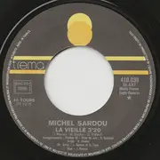 7inch Vinyl Single - Michel Sardou - La Vieille