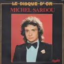 LP - Michel Sardou - Le Disque D'Or
