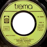 7inch Vinyl Single - Michel Sardou - Le France / Fais Des Chansons - Green Moulded Labels