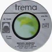 7inch Vinyl Single - Michel Sardou - Les Deux Ecoles