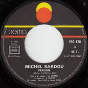 7inch Vinyl Single - Michel Sardou - Verdun / Ils Ont Le Pétrole!... Mais C'est Tout - Paper Labels