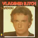 7inch Vinyl Single - Michel Sardou - Vladimir Ilitch - Moulded Labels