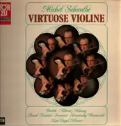 LP - Debussy, Ravel,  Bartók - Virtuose Violine - Michel Schwalbé