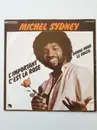 7inch Vinyl Single - Michel Sydney - L'Important C'Est La Rose