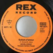 7inch Vinyl Single - Michel Sydney - Auf Dem Weg Nach Puerto Rico / Guitare D'Amour