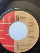 7inch Vinyl Single - Michel Sydney - L'Important C'Est La Rose