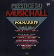 Michel Polnareff / Mardi Grass / a.o. - Prestige Du Music'Hall