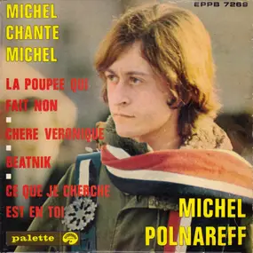 Michel Polnareff - Michel Chante Michel