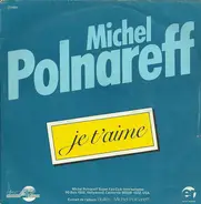 Michel Polnareff - Je T'aime