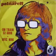 Michel Polnareff - Un Train Ce Soir