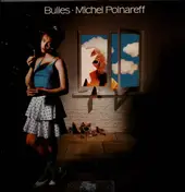 Michel Polnareff - Bulles