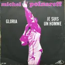 7inch Vinyl Single - Michel Polnareff - Gloria / Je Suis Un Homme