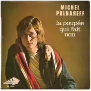 Michel Polnareff - La Poupée Qui Fait Non