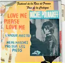 7inch Vinyl Single - Michel Polnareff - Love Me Please Love Me - EP, Misprint
