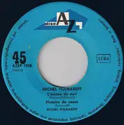 7inch Vinyl Single - Michel Polnareff - Sous Quelle Etoile Suis-Je Ne?