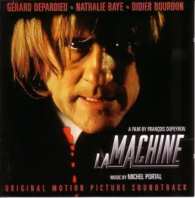 Michel Portal - La Machine (Original Motion Picture Soundtrack)